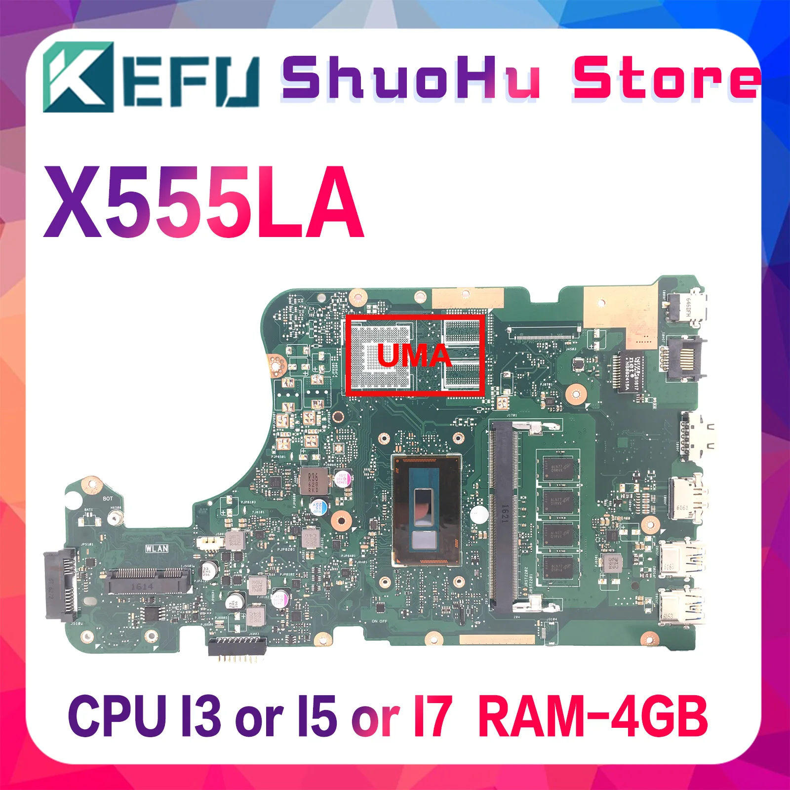 

KEFU X555LA Mainboard For ASUS X555LD X555LB R557LA R556LA X554LA X555LAB A555LA K555LA F555LA Laptop Motherboard i3 i5 i7 UMA