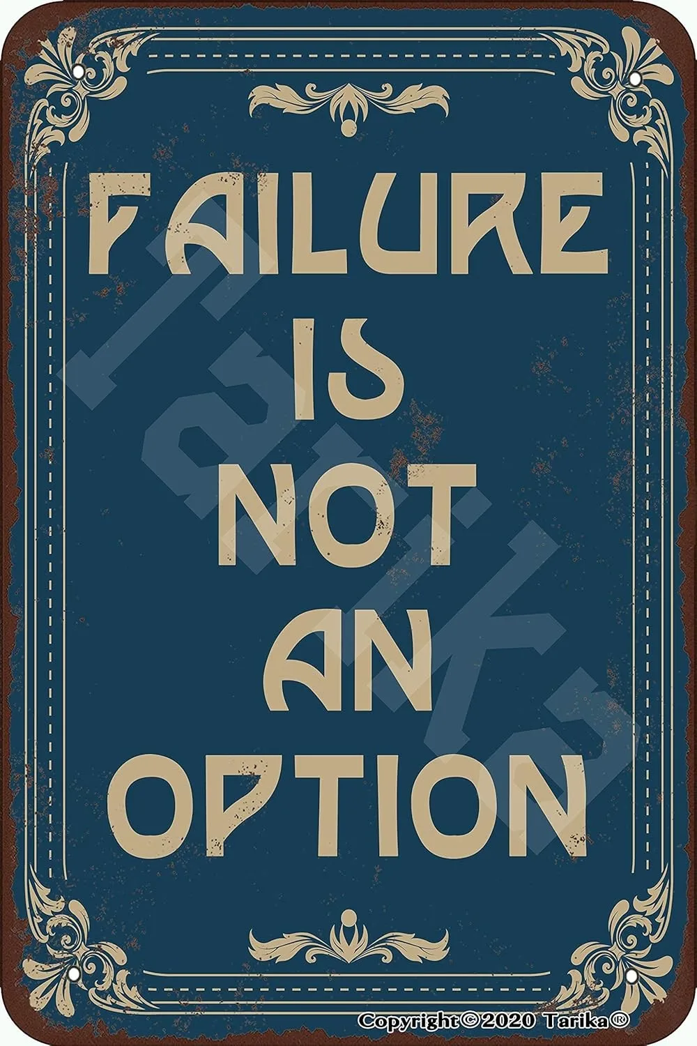 Failure Is Not An Option Tin Metal Signs Inspirational Quotes Tin Posters Office