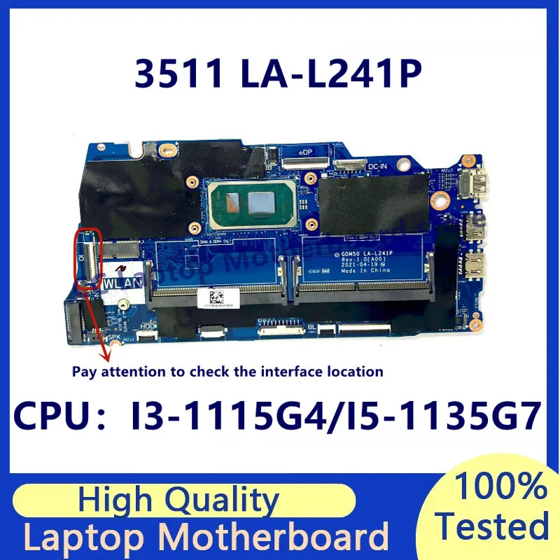 CN-05PD08 05PD08 CN-0042CN 0042CN For Dell 3511 Laptop Motherboard With I3-1115G4/I5-1135G7 CPU LA-L241P 100%Tested Working Well