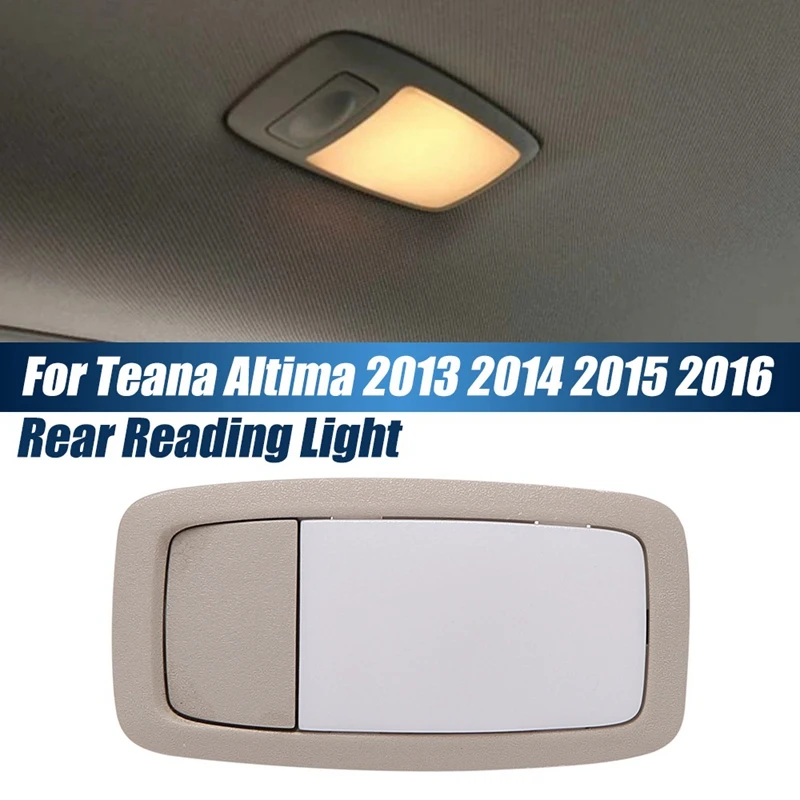 Beige Rear Reading Light Lamp For Nissan Teana Altima 2013 2014 2015 2016 Ceiling Map Light Car Dome Light 26460-3GH0A