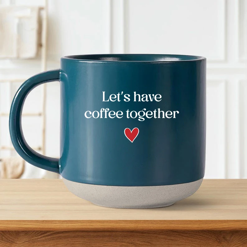 Let's Have Coffee Together Pottety Mug Custom Wedding Anniversary Gift Mug Gift For Couple Boyfriend Girlfriend Valentine Day