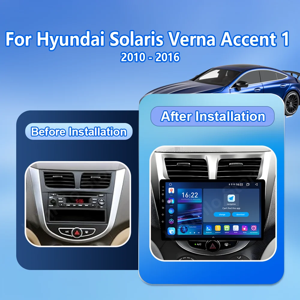 Android 16 For Hyundai Solaris Verna Accent 1 2010 - 2016 Auto Carplay Radio Navigation GPS Multimedia Player stereo WIFI 4G