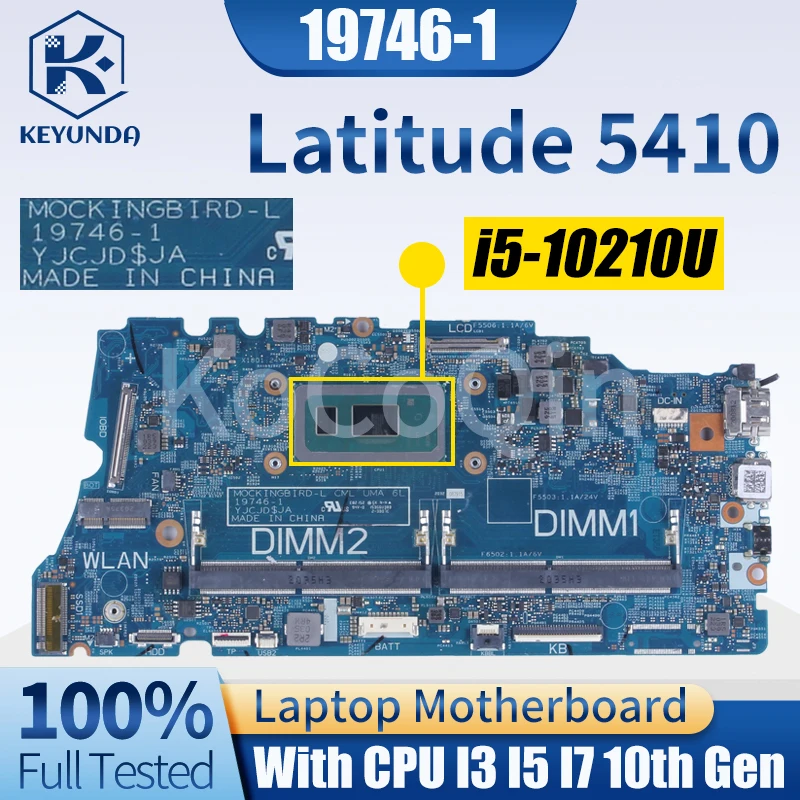 For Dell Latitude 3410 3510 Notebook Mainboard 19746-1 YJCJD 0PD7RH 02G2J7 0DT6K3 0J6VTW 0PD7RM 0KW9T3 0H2KNT Laptop Motherboard