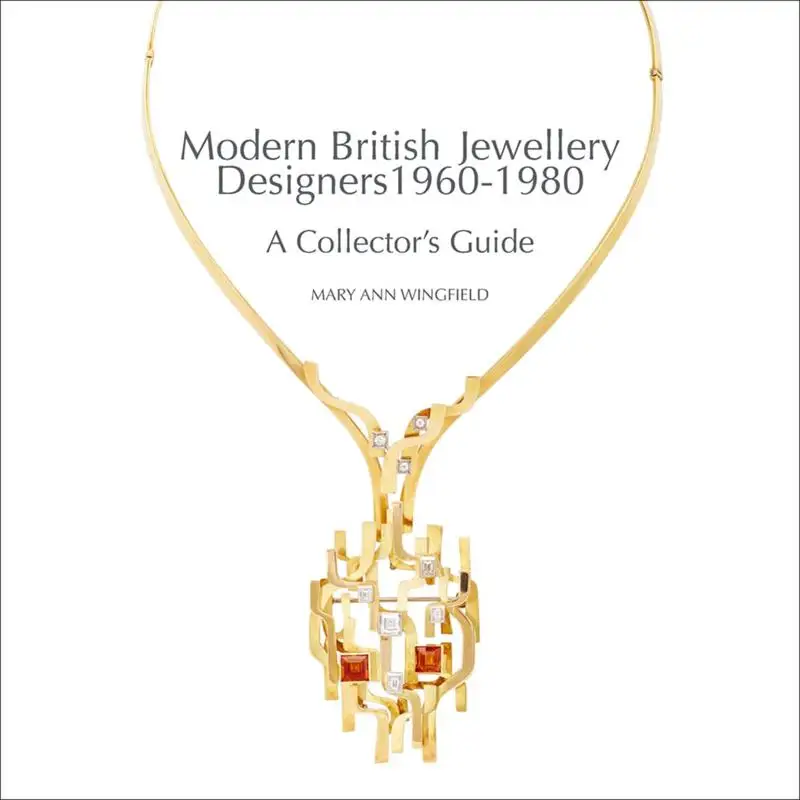 Modern British Jewellery Designers Mary Ann Wingfield Acc Art Books 9781788841214 Book