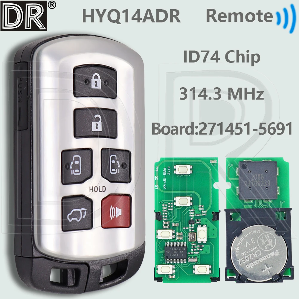 DR HYQ14ADR ID74 Chip 314.3MHz Board 271451-5691 Car Remote Key For Toyota Sienna 2011 2012 2013 2014 2015 2016 2017 2018 2019