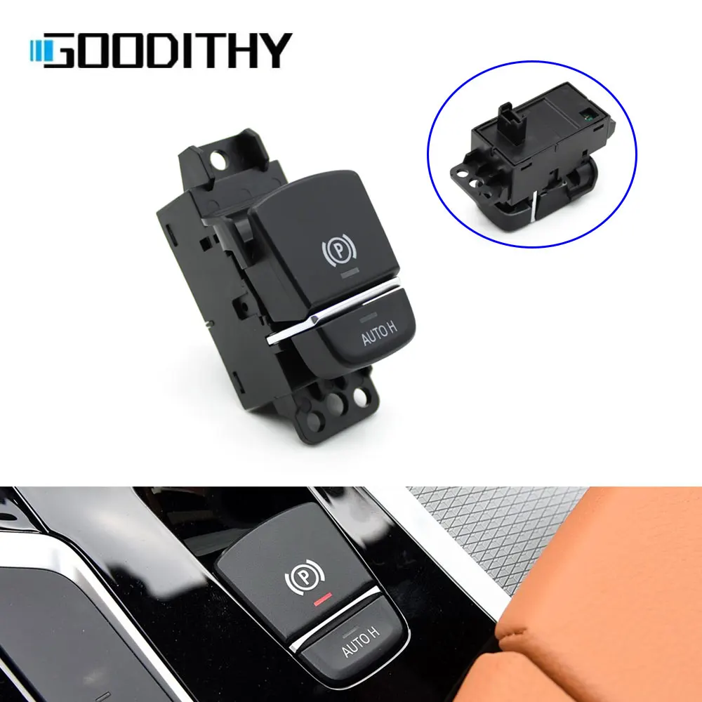 

Car Electric HandBrake Parking Control Switch Auto H Hold Button Assembly For BMW G30 G31 F90 G32 G01 G08 G02 F98 61316842027