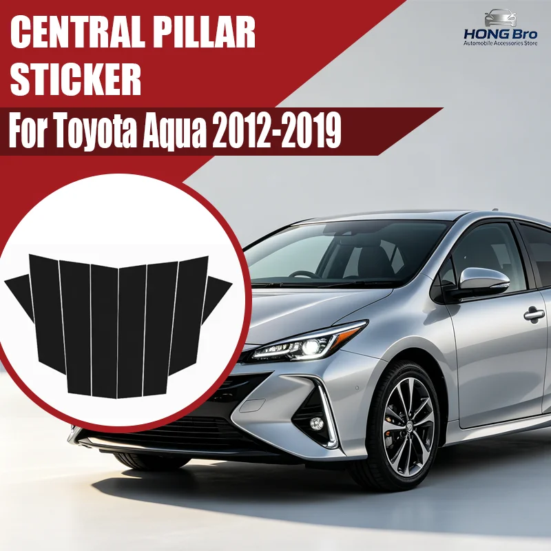 For Toyota Aqua 2012-2019 2013 2014 2015 2016 2017 2018 Carbon Fiber Window Door Column Deal B C Pillar Post Cover Trim Sticker