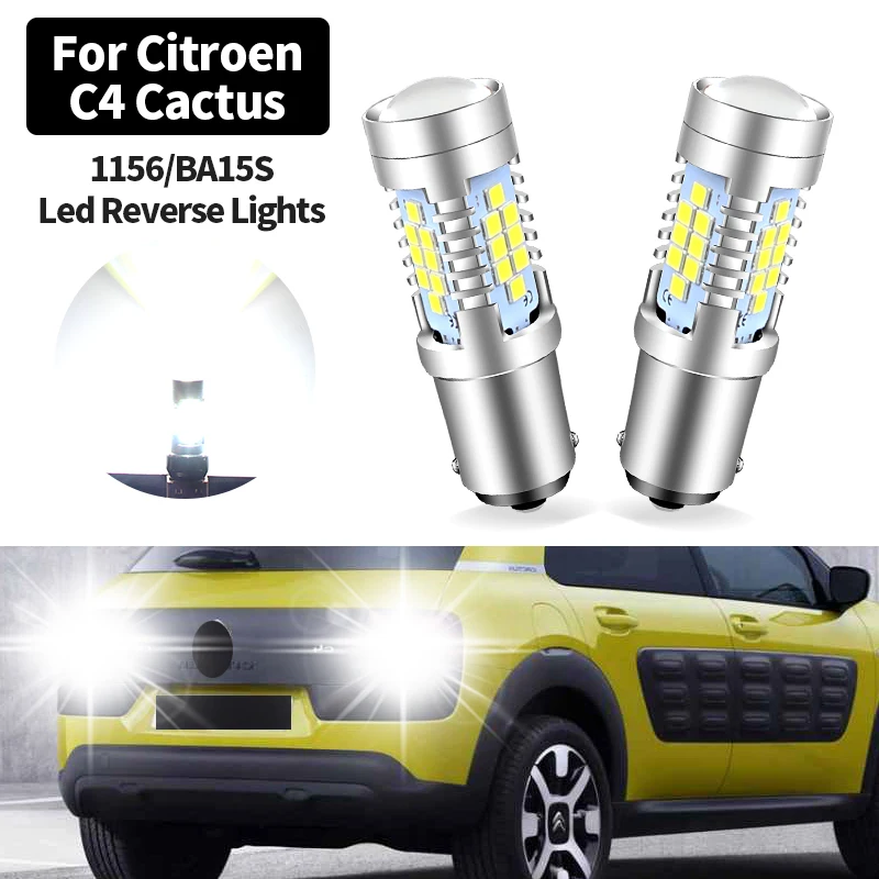 2pcs 12V LED Reverse Light Blub 1156 P21W BA15S Canbus Lamp For Citroen C4 Cactus 2014 2015 2016 2017 White 6000K