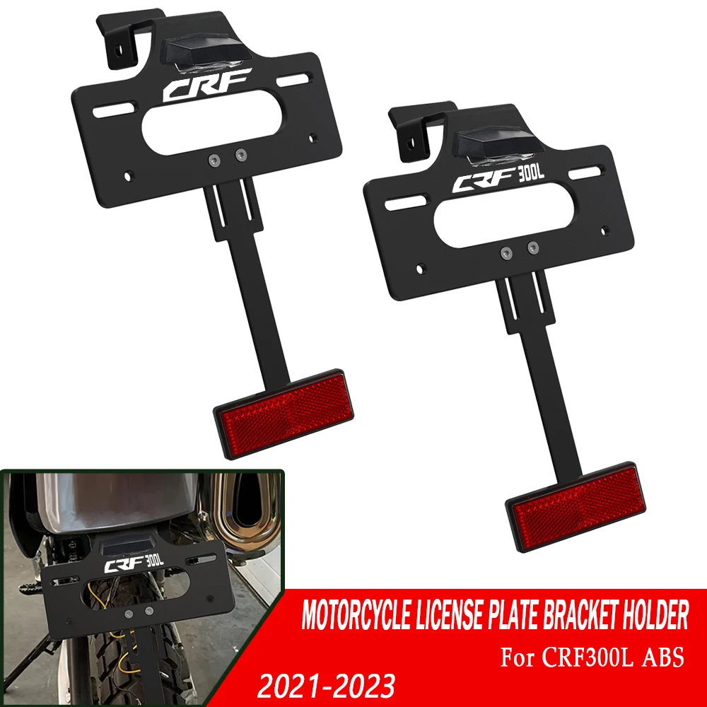 

FOR HONDA CRF300L/CRF300L ABS/CRF300L RALLY 2021-2024 2023 License Plate Holder Fender Eliminator Registration Bracket CRF300L