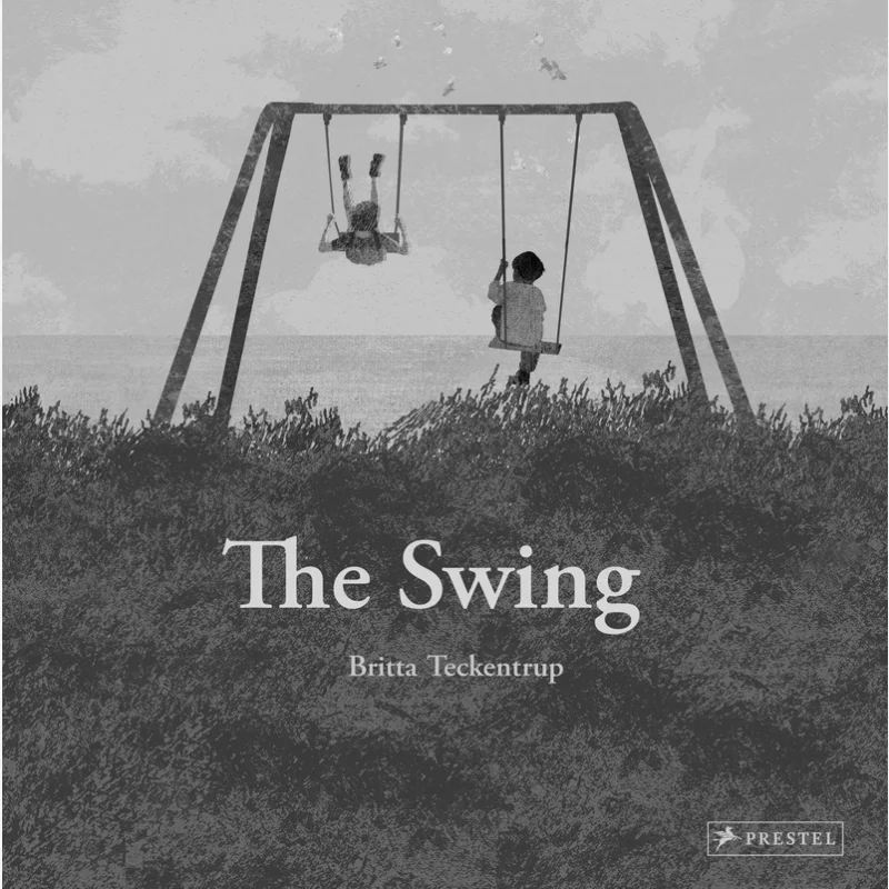 

Britta TeckentrupThe Swing Britta Teckentrup Prestel Publishing 9783791375366 Book