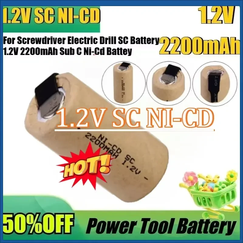 

For Screwdriver Electric Drill SC Batteries 1.2V 2200mAh Sub C Ni-Cd Rechargeable Battey with Tab Power Tool NiCd SUBC Cells