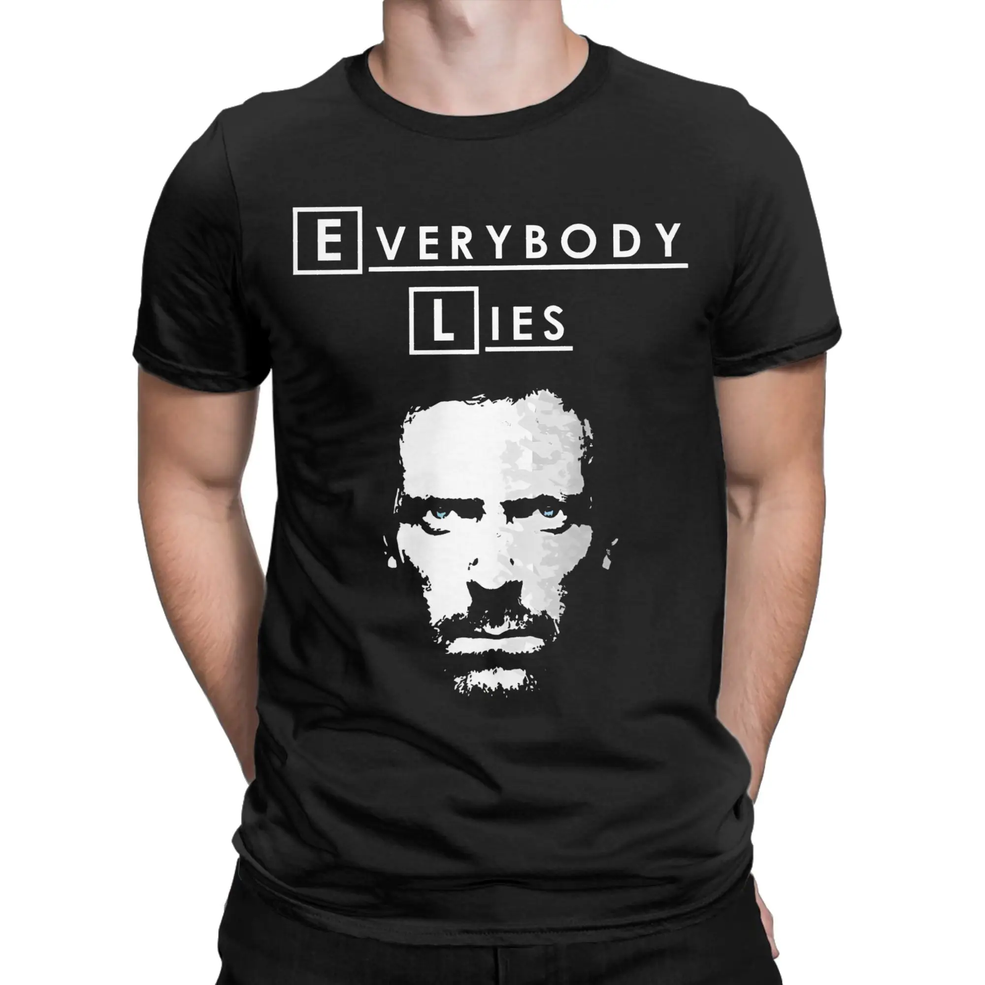 Dr. Gregory House Everybody Lies T Shirts Men Pure Cotton Funny T-Shirt O Neck Tee Shirt Short Sleeve Tops Birthday Present