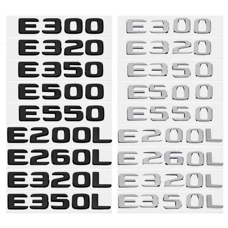 ثلاثية الأبعاد رسائل جسم السيارة ملصق الخلفية الذيل الوفير شارة لمرسيدس بنز E200L E260L E300 E320L E320 E350L E350 E500 E550 E Class