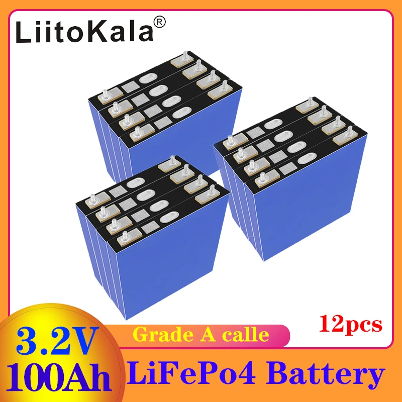 

12pcs LiitoKala 3.2V 100Ah LiFePO4 Lithium iron phospha battery DIY 4s 12V 24V 48V Motorcycle Electric Car motor batteries