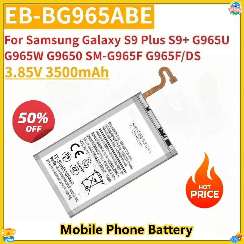 

Новый сменный аккумулятор для телефона EB-BG965ABE 3,85 В 3500 мАч для Samsung Galaxy S9 Plus S9 + G965U G965W G9650 SM-G965F G965F/DS