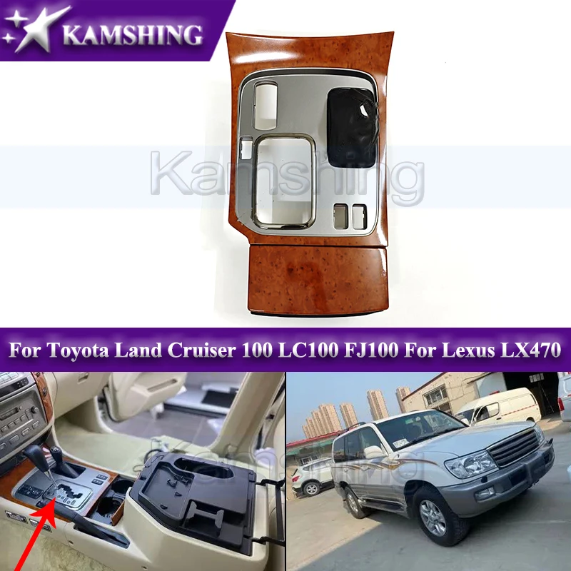 Kamshing AT Center Console Gear Shifter Penal For Toyota Land Cruiser 100 LC100 FJ100 For Lexus LX470 2003-2007 Peach Wood