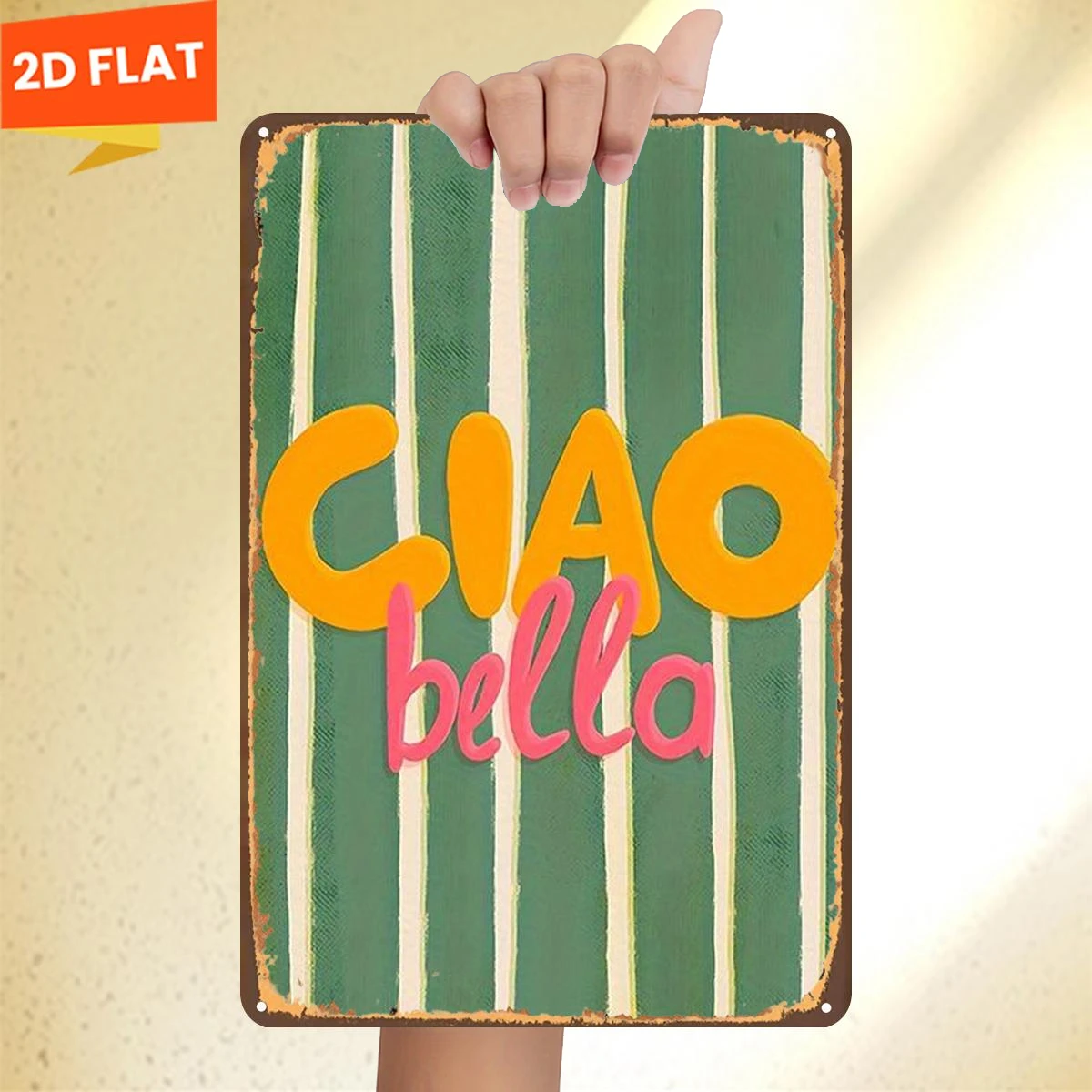 Ciao Bella Green Striped Text Tin Sign - Vintage Durable Metal Plaque Wall Decor, Home Office Bar Man Cave Wall Art