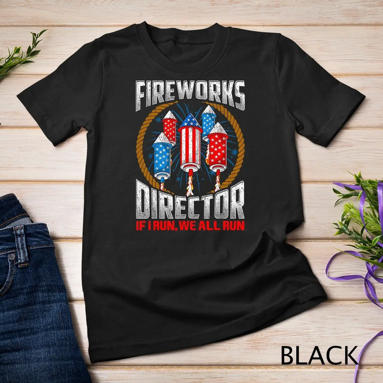 Firework Director Technician I Run You Run 4th Of July Mens Unisex T-shirt