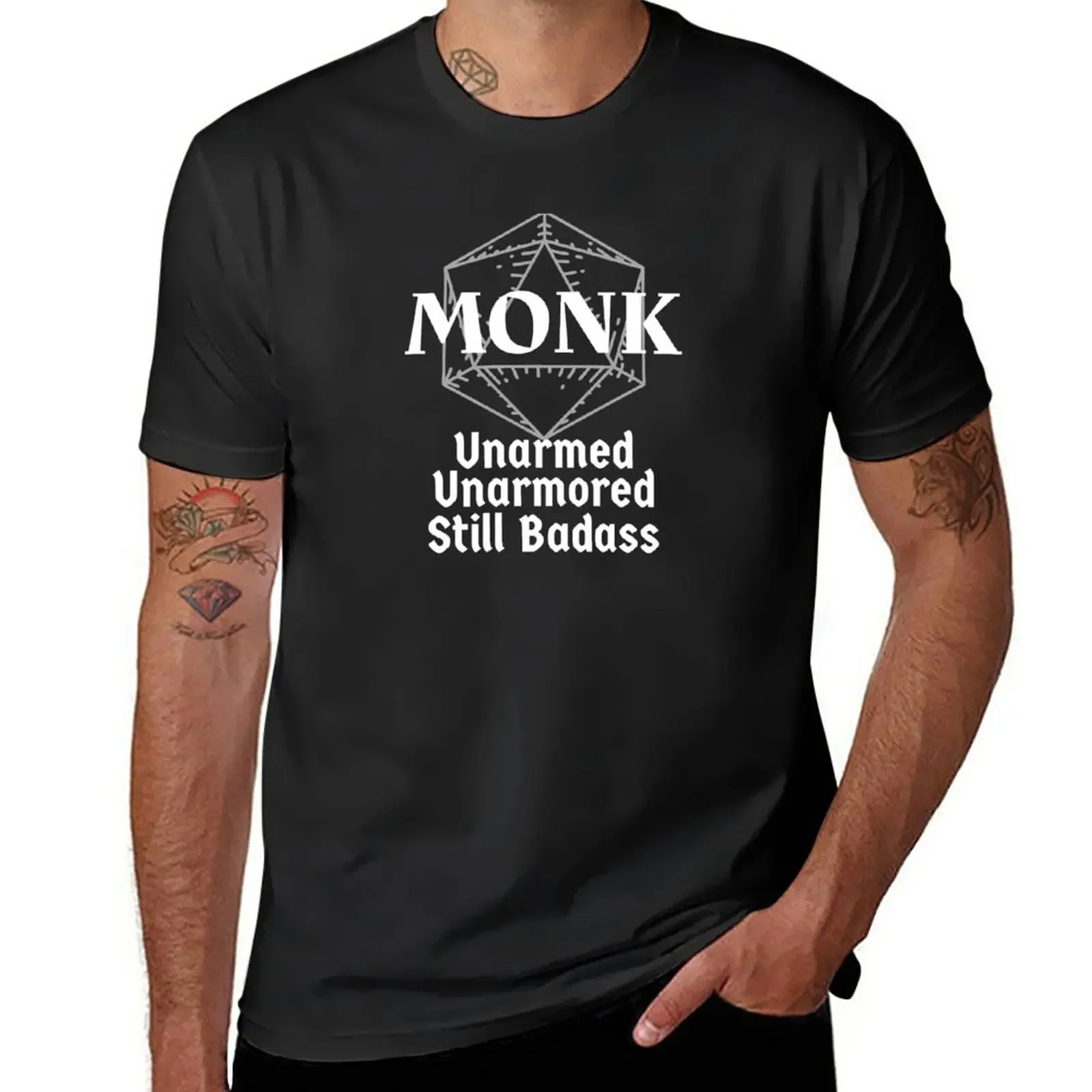 

Unarmed, Unarmored, Still Badass - DnD Monk Class Print T-Shirt plus size tops oversized animal prinfor boys mens funny t shirts