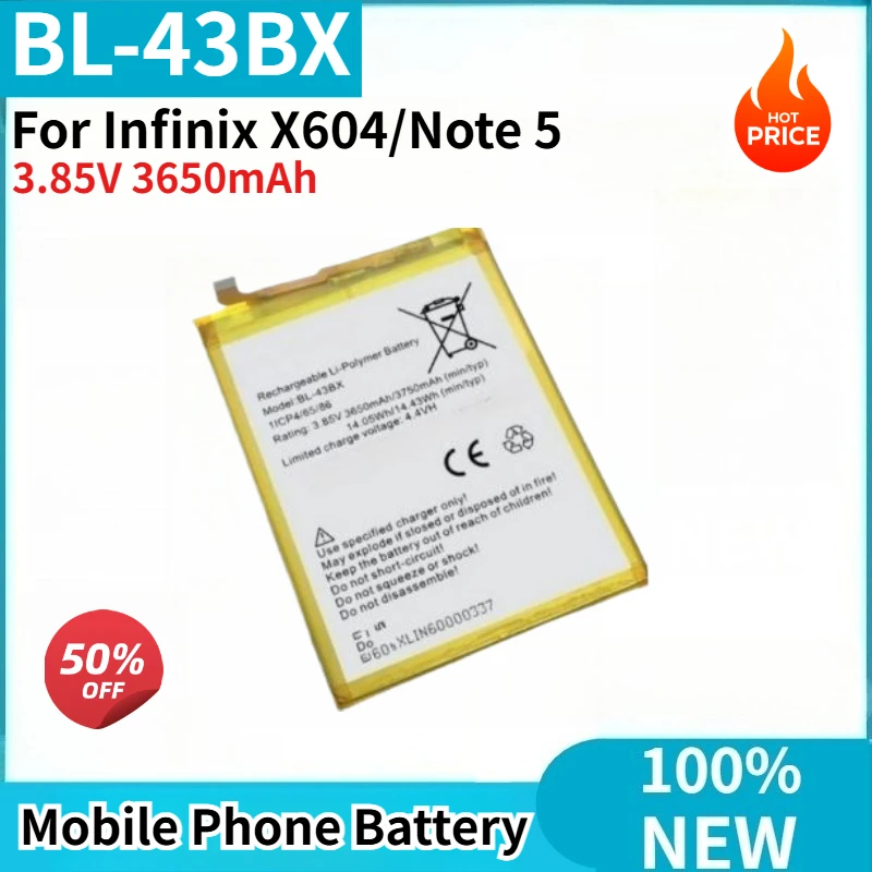

BL-43BX High Quality Phone Battery 3.85V 3650mAh For Infinix X604/Note 5 Brand New Replacement Battery