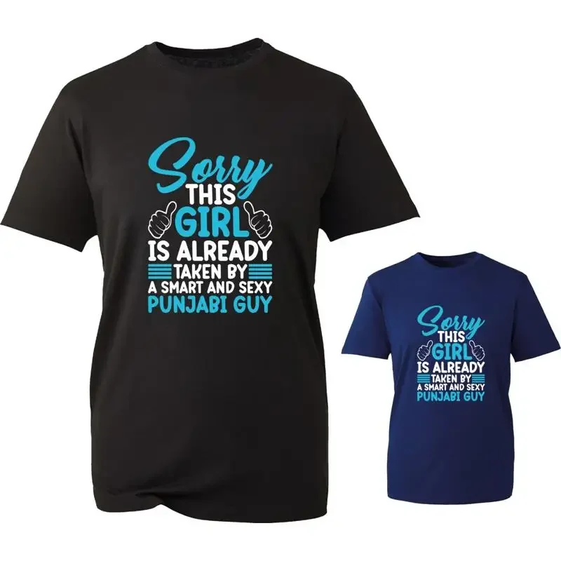 Sorry This Girl Is Already Taken Funny Phrase T Shirt Overseas Punjabis Top