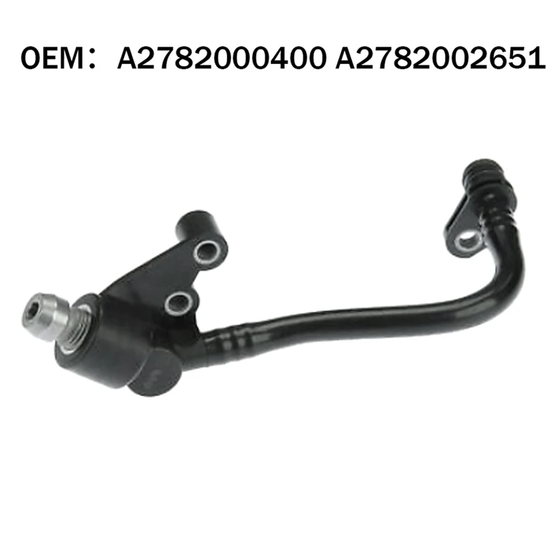 Turbocharger Coolant Pipe Hose Parts For Mercedes Benz S-CLASS W222 M278 A2782000400 A2782002651 2782000400 2782002651