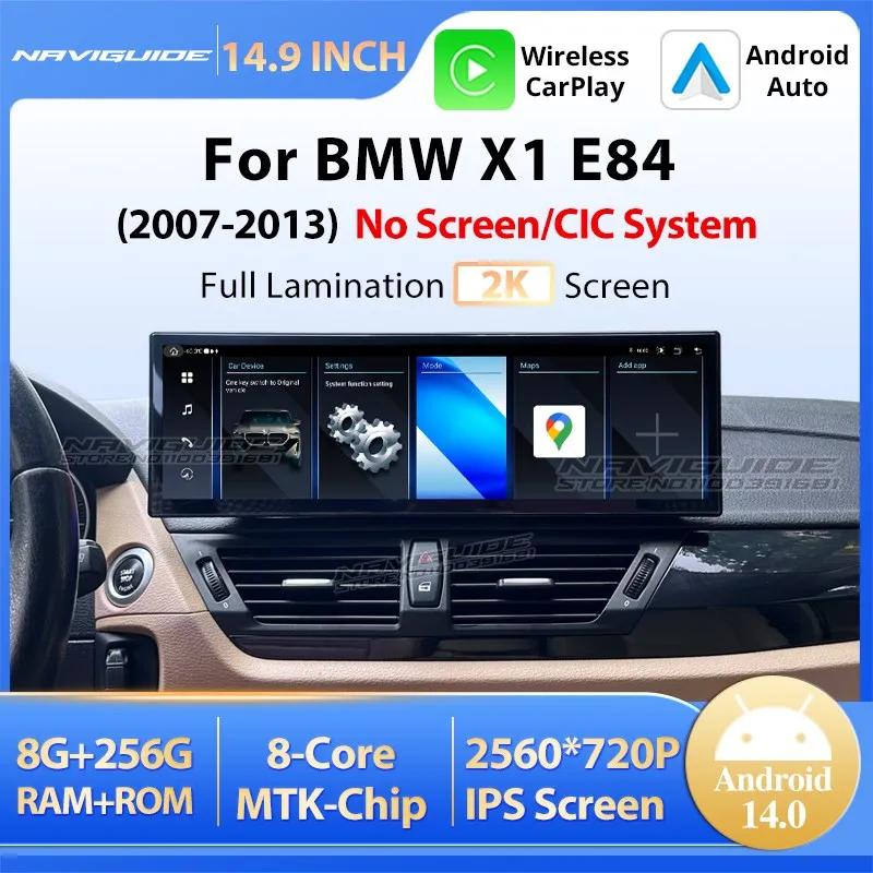 

NAVIGUIDE 14.9'' Android14 Car GPS Navi Multimedia Player For BMW X1 E84 2007-2013 No Screen / CIC System Wireless CarPlay Auto