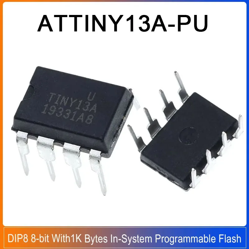 1/5/20 SZT. ATTINY13A-PU DIP-8 ATTINY13A ATTINY13TTINY13A ATTINY 8-bitowy Mikrokontroler z 1K Byte Programowalnego Pamięci Flash w Systemie