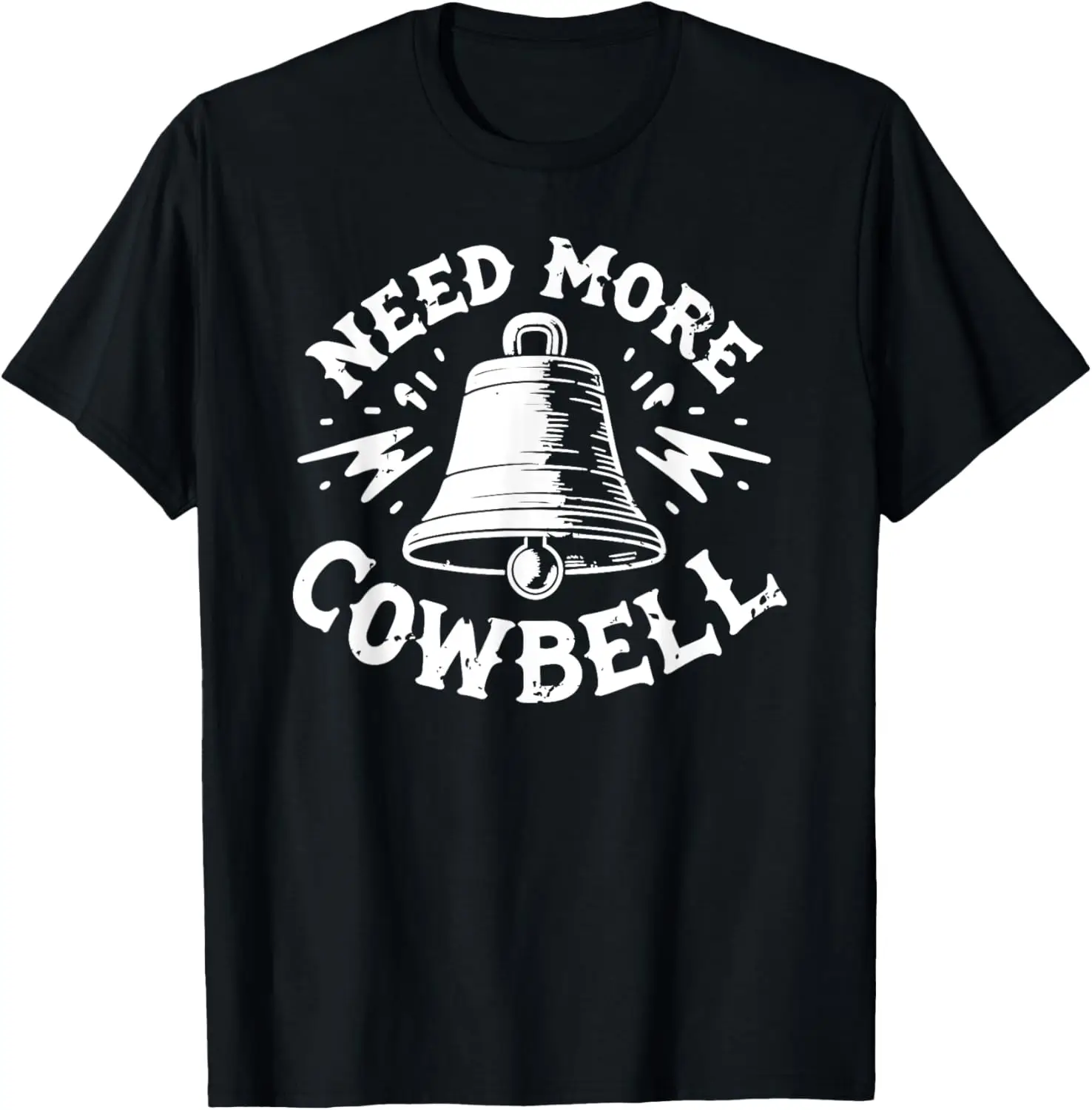 

Need More Cowbell Funny Drummer T-Shirt