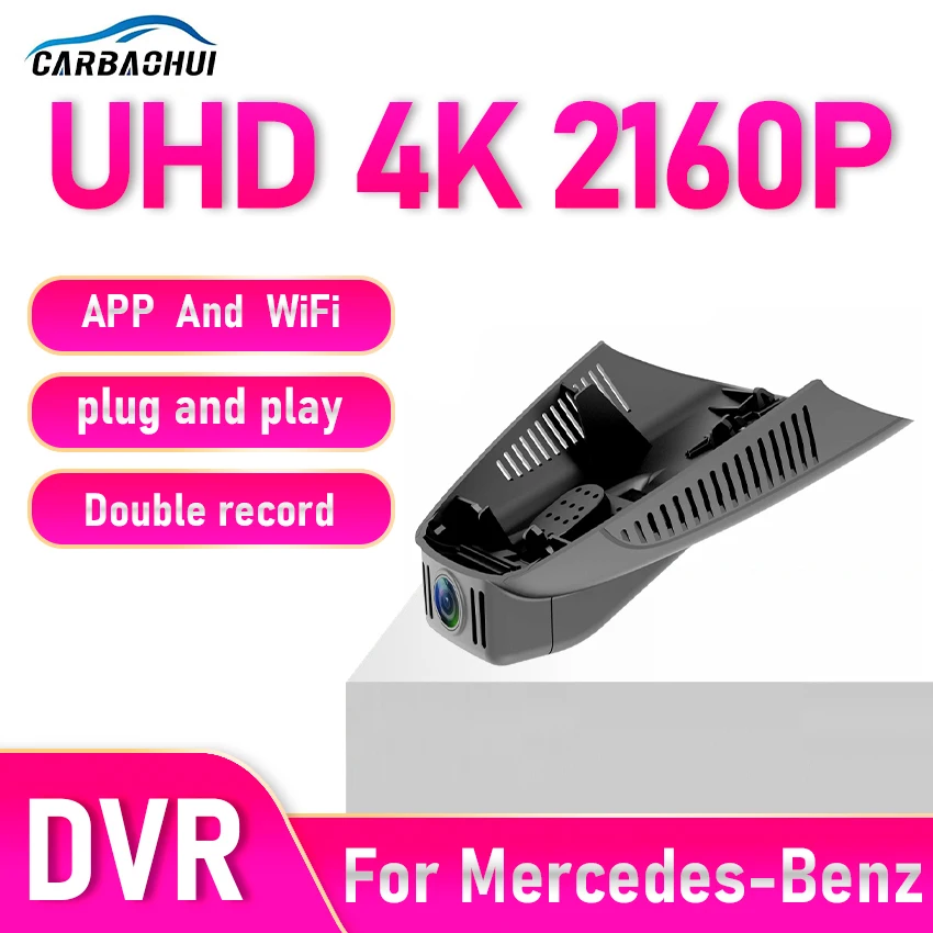 

UHD 2160P Plug and play Автомобильный видеорегистратор Видеорегистратор Видеорегистратор Камера для Mercedes-Benz C180 C200 GLC260 c300 C260 w203 w204 w205 w213