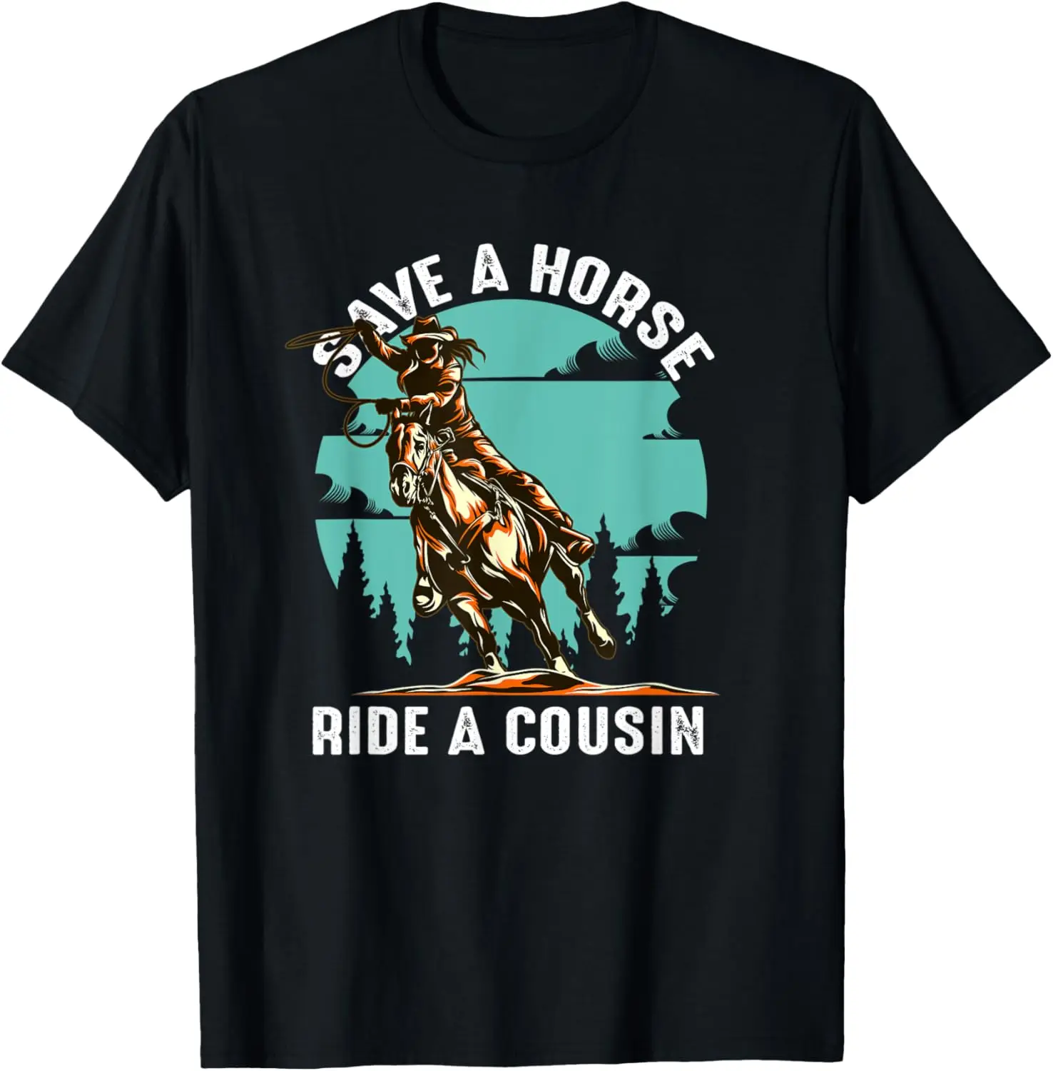 Retro Save A Horse Ride A Cousin Cowboy Cowgirl Riding T-Shirt