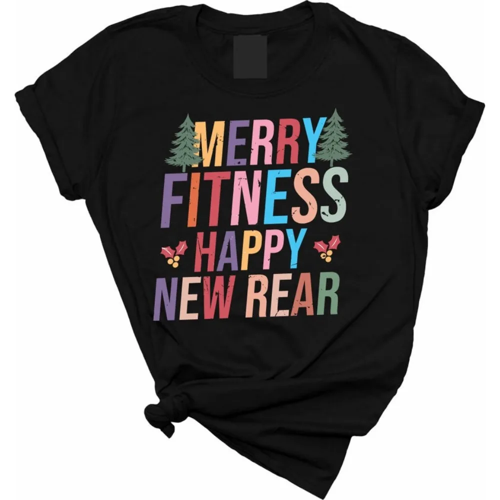 

Merry Fitness and Happy New Rear Christmas Vibe Gym Funny Adult Unisex Women Tshirt High Quality Cotton Tops Aesthetic Clothes