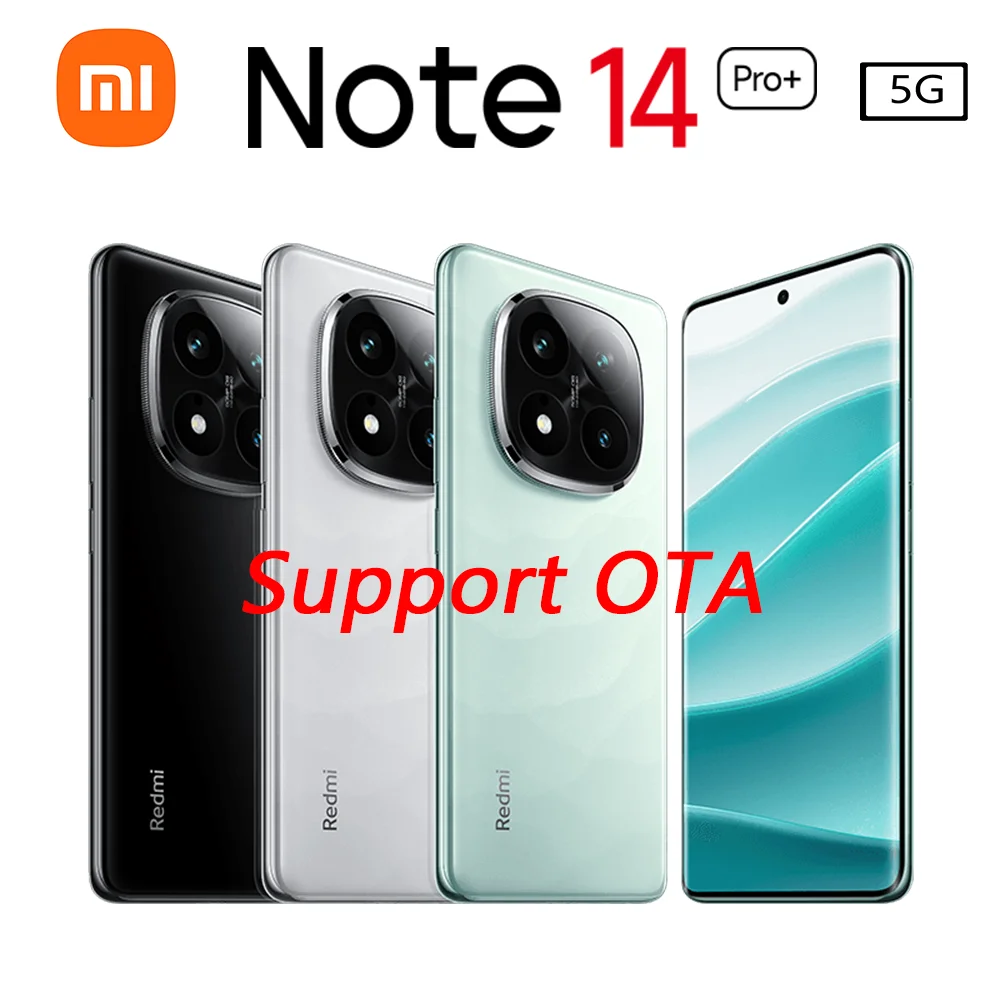Brand New Xiaomi Redmi Note 14 Pro+ With OTA 5G Global Version Snapdragon 7s Gen3 6.7