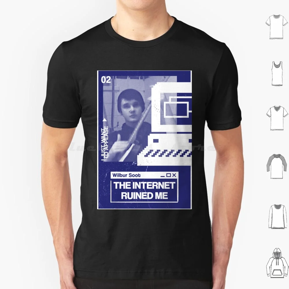 Wilbur Soot-The Internet Ruined Me T Shirt Cotton Men Women DIY Print Wilbur Soot Dream Smp Mcyt Dreamwastaken Music Song The