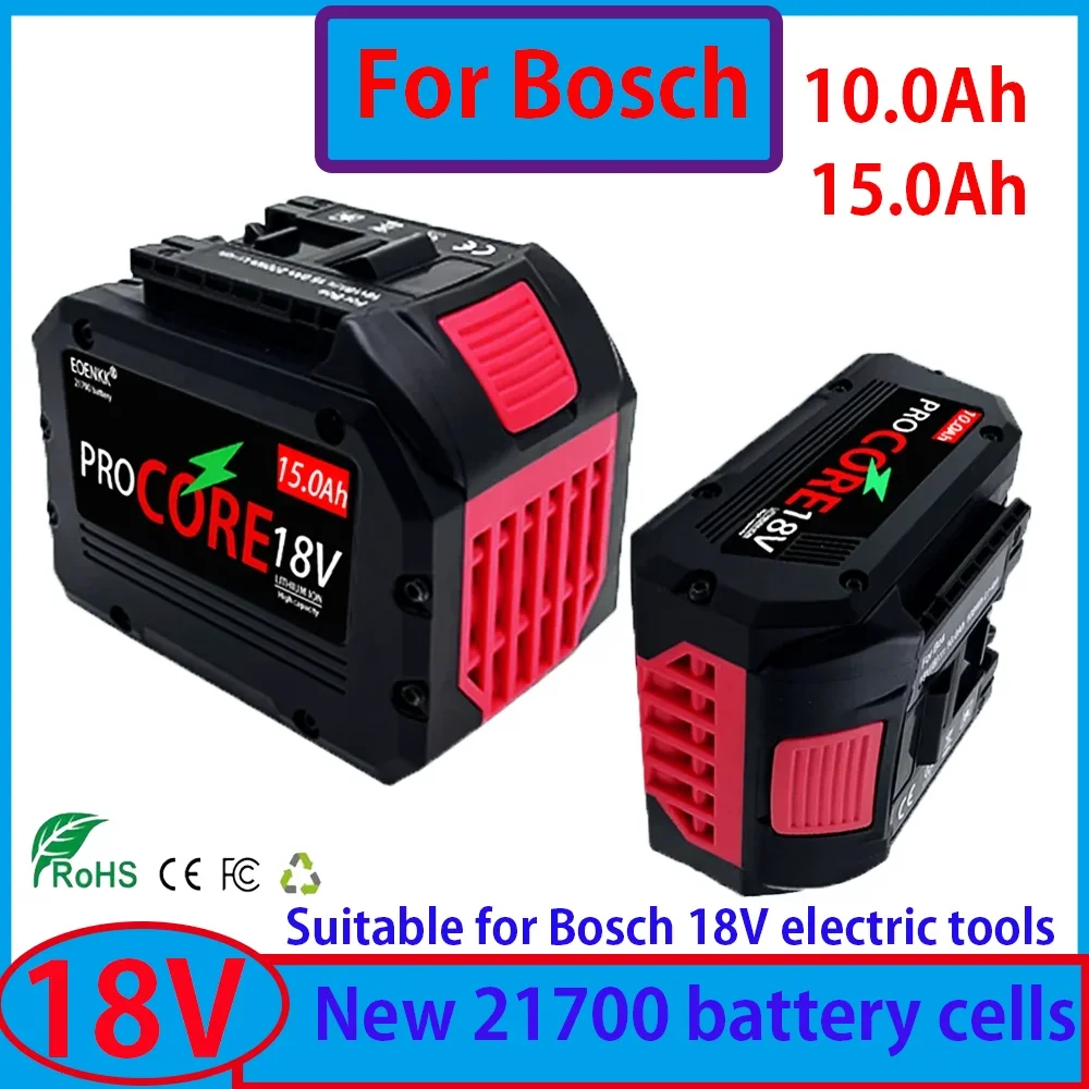 For Bosch 18V 10AH 15AH Professional System Cordless Tool BAT609 BAT618 GBA18V8 21700 Battery 18V ProCORE Replacement Battery