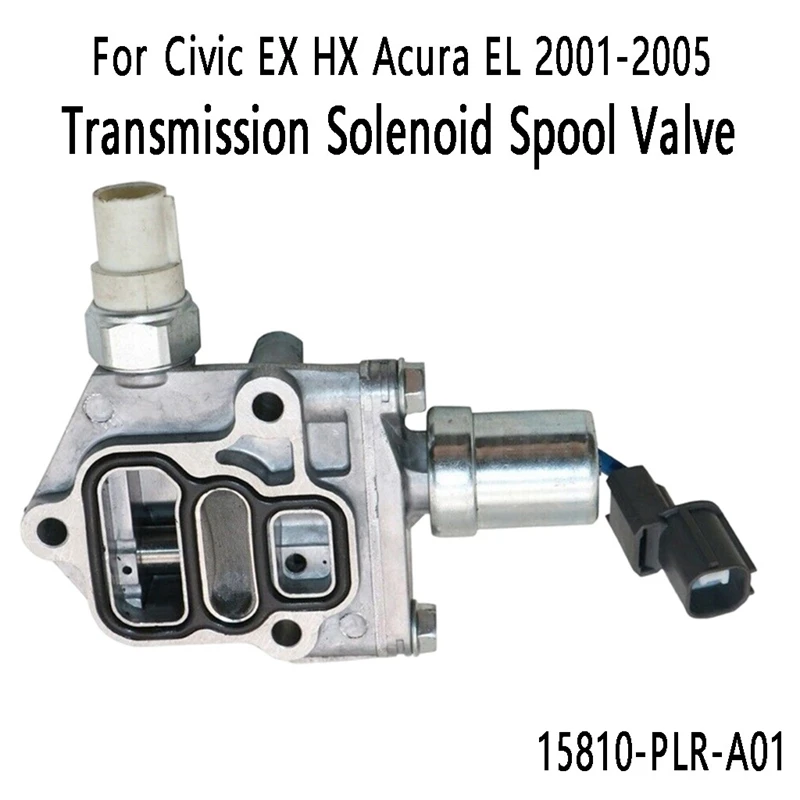 Transmission Solenoid Spool Valve 15810-PLR-A01 15810PLRA01 For Honda Civic EX HX For Acura EL 2001-2005