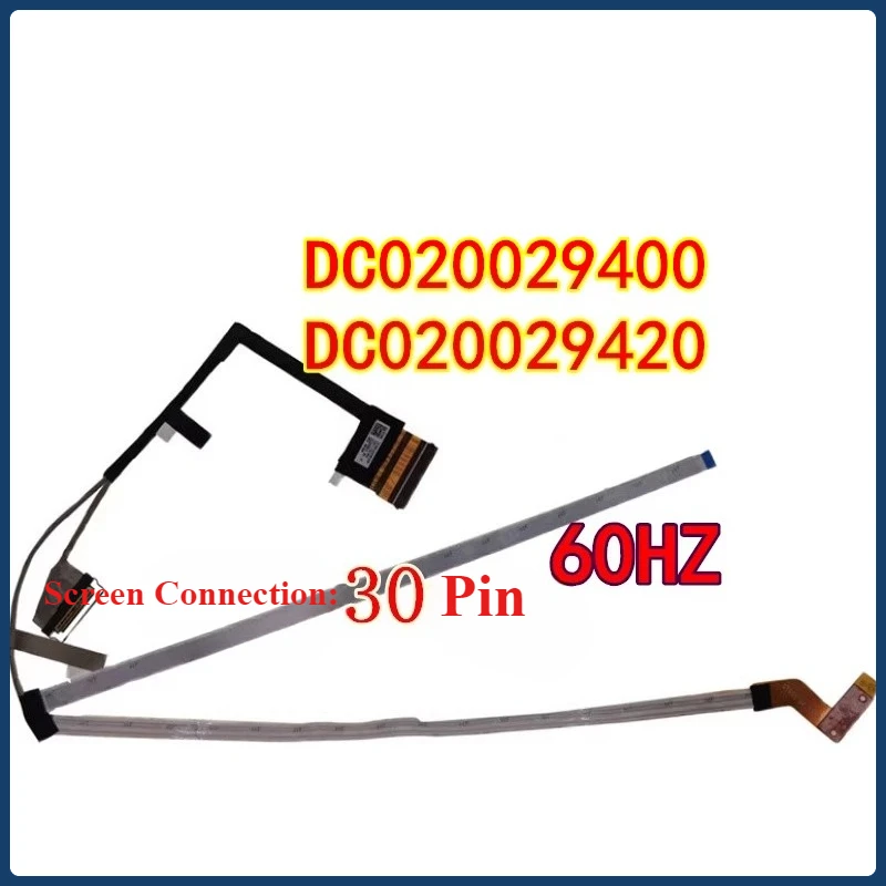

LCD EDP Screen Cable Replacement for Lenovo Legion Y7000 R7000 P/N: DC020029410 DC020029420 GY550 60HZ 30pin