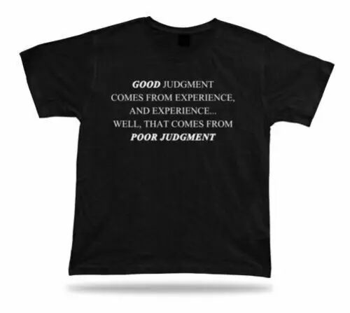 Gut Judgment Kommt Von Erfahrung Spirituell T-Shirts Arbeit Erfolg Challenge