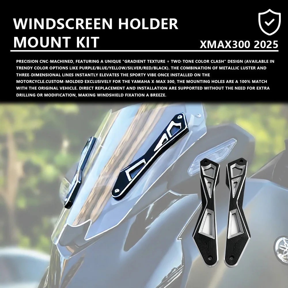 Decorative For Yamaha X-MAX 300 2025-2026 New Windshield Bracket Motorcycle Accessories Windscreen Holder Mount Kit Aluminum
