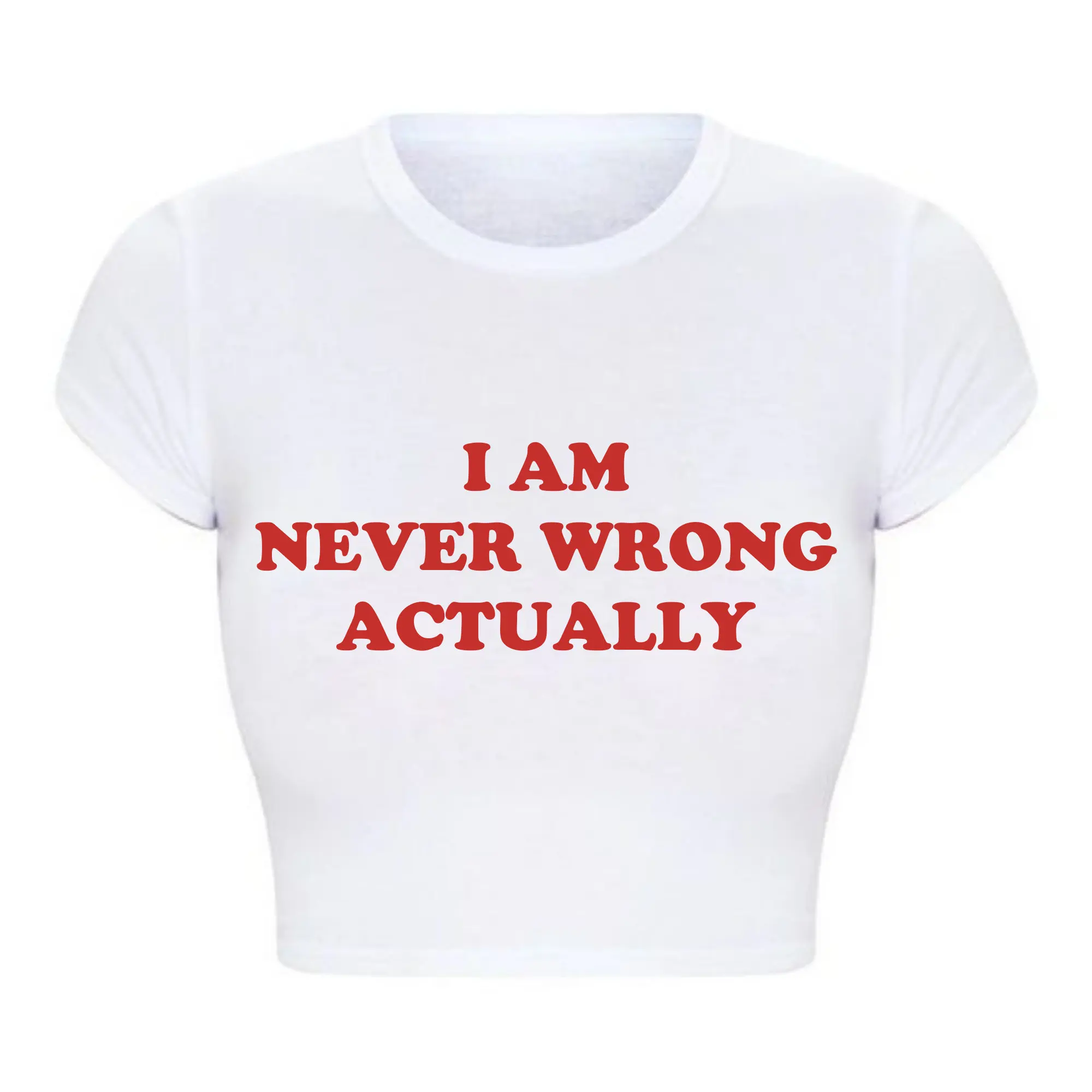 Summer Fashion Womens Cropped Top Harajuku I Am Never Wrong Actually T Shirt Woman Harajuku Gothic Clothes Y2k Baby Tee Femme