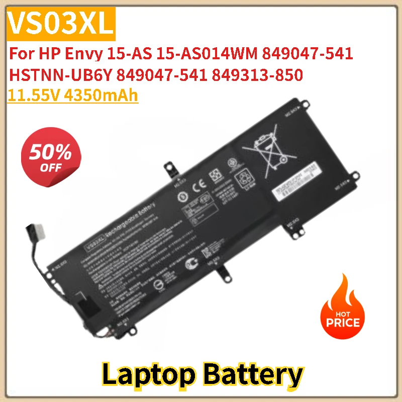 

VS03XL Laptop Battery 11.55V 4350mAh for HP Envy 15-AS 15-AS014WM 849047-541 849047-541849313-850 HSTNN-UB6Y New High Quality