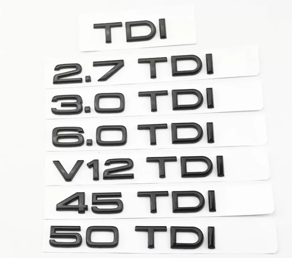 

3D ABS Letters 2.0TDI 2.7TDI 3.0TDI 35TDI 40TDI 45TDI 50TDI 55TDI Emblem for Audi a3 A4 A6 A3 Q7 Q3 Q5 Car Trunk Sticker