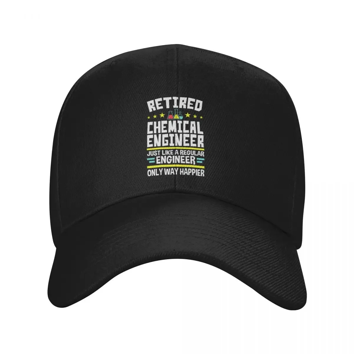

Retired Chemical Engineer Just Like a Regular Engineer Except Way Happier Baseball Cap tactical cap For Girls Men's
