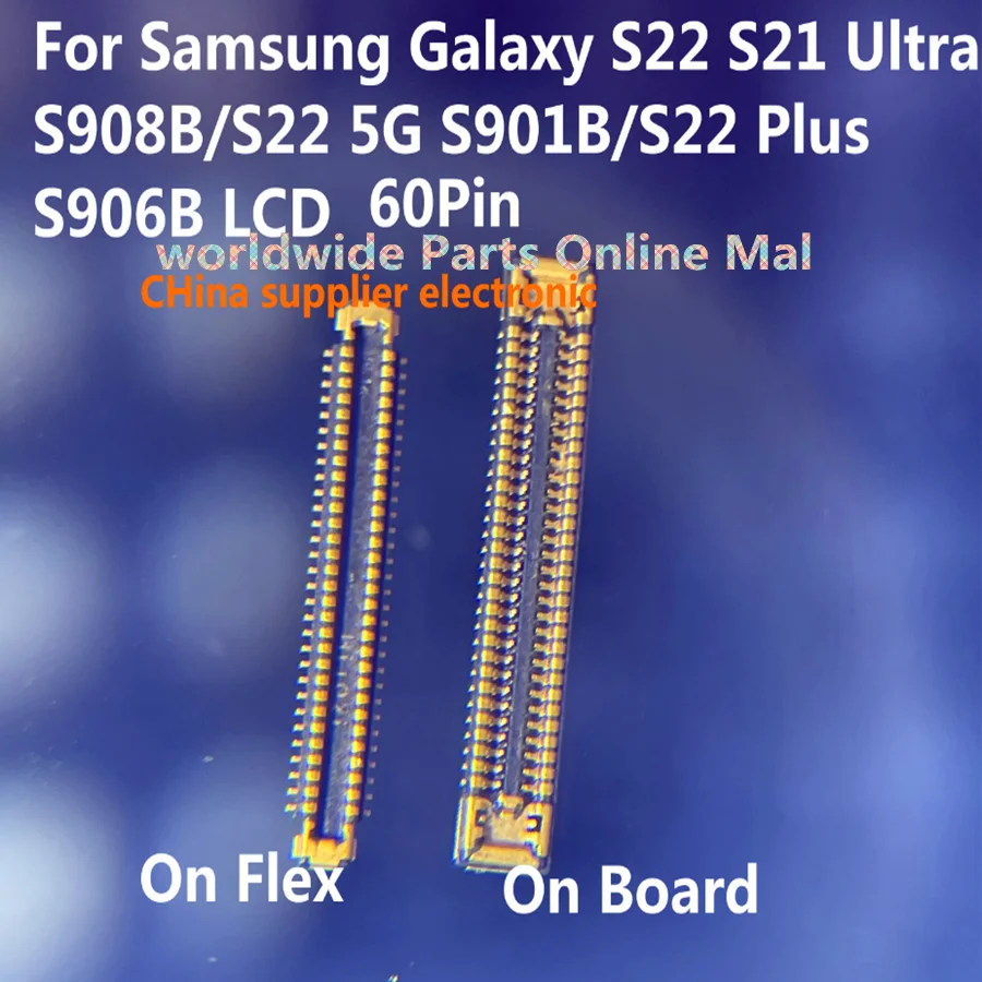 

10-200 шт. 60Pin USB зарядка FPC Разъем для Samsung Galaxy S22 S21 Ultra S908B/S22 5G S901B/S22 Plus S906B ЖК-дисплей