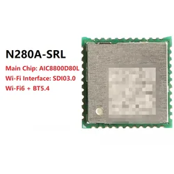 AIC8800D80L Dual Band Wi-Fi6 BLE5.4 Module SDIO3.0 WiFi Interface N280A-SRL Module