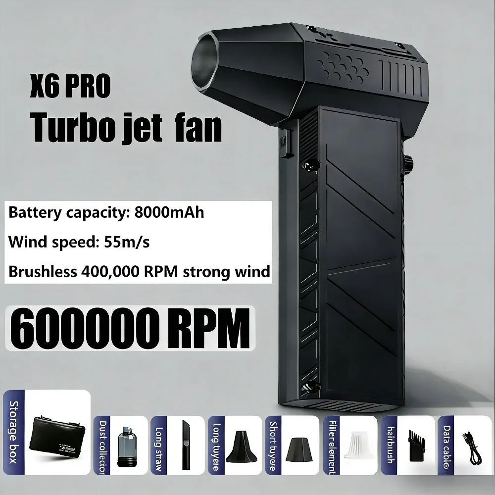 

8000mAh X6 Pro Turbo Jet Fan 600000 RPM Brushless Motor High-speed Handheld Dust Fan & Powerful Mini Snow Blower