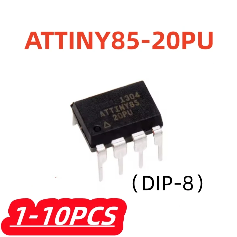 1-10Pcs/lot 100% New ATTINY85-20PU ATTINY85 20PU DIP-8 MCU 8-bit micro-control Chipset