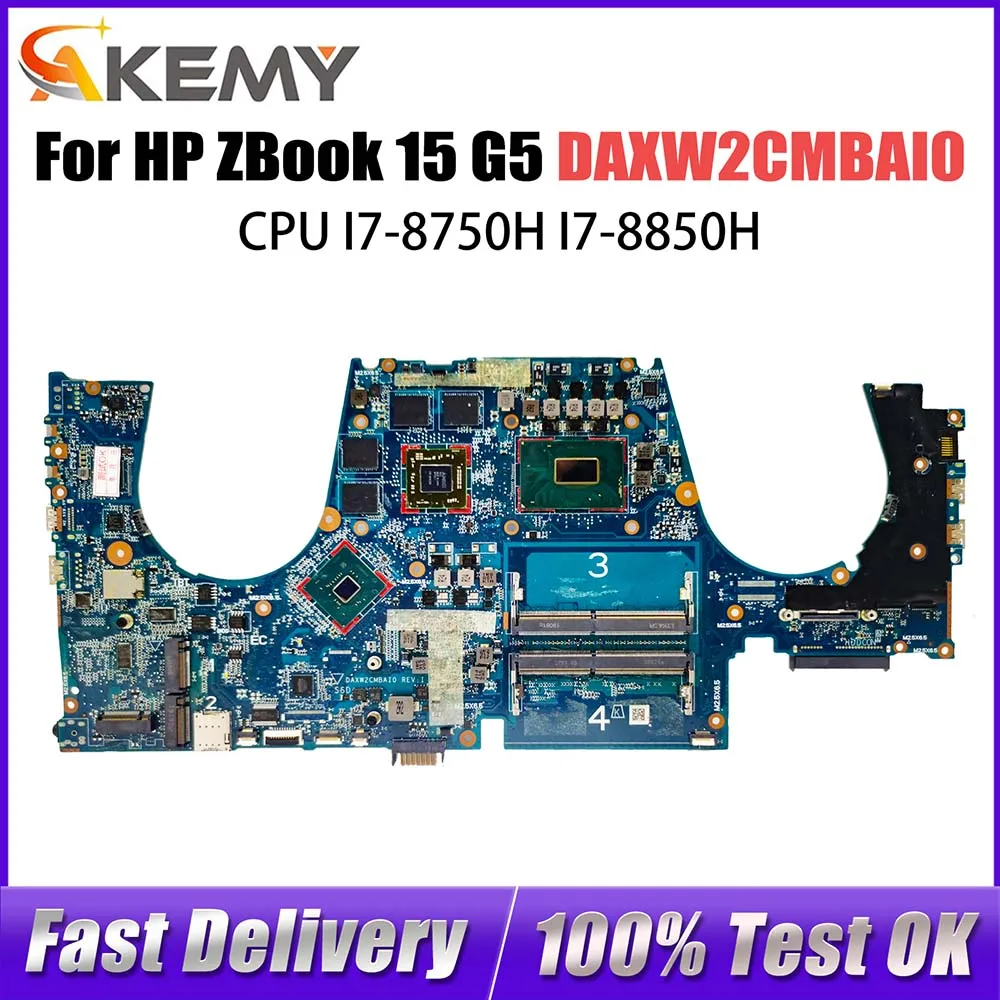 

Notebook Mainboard For HP ZBOOK 15 G5 Laptop Motherboard DAXW2CMBAI0 DAXW2CMBAF0 motherboard CPU I7-8750H I7-8850H V4G Test OK