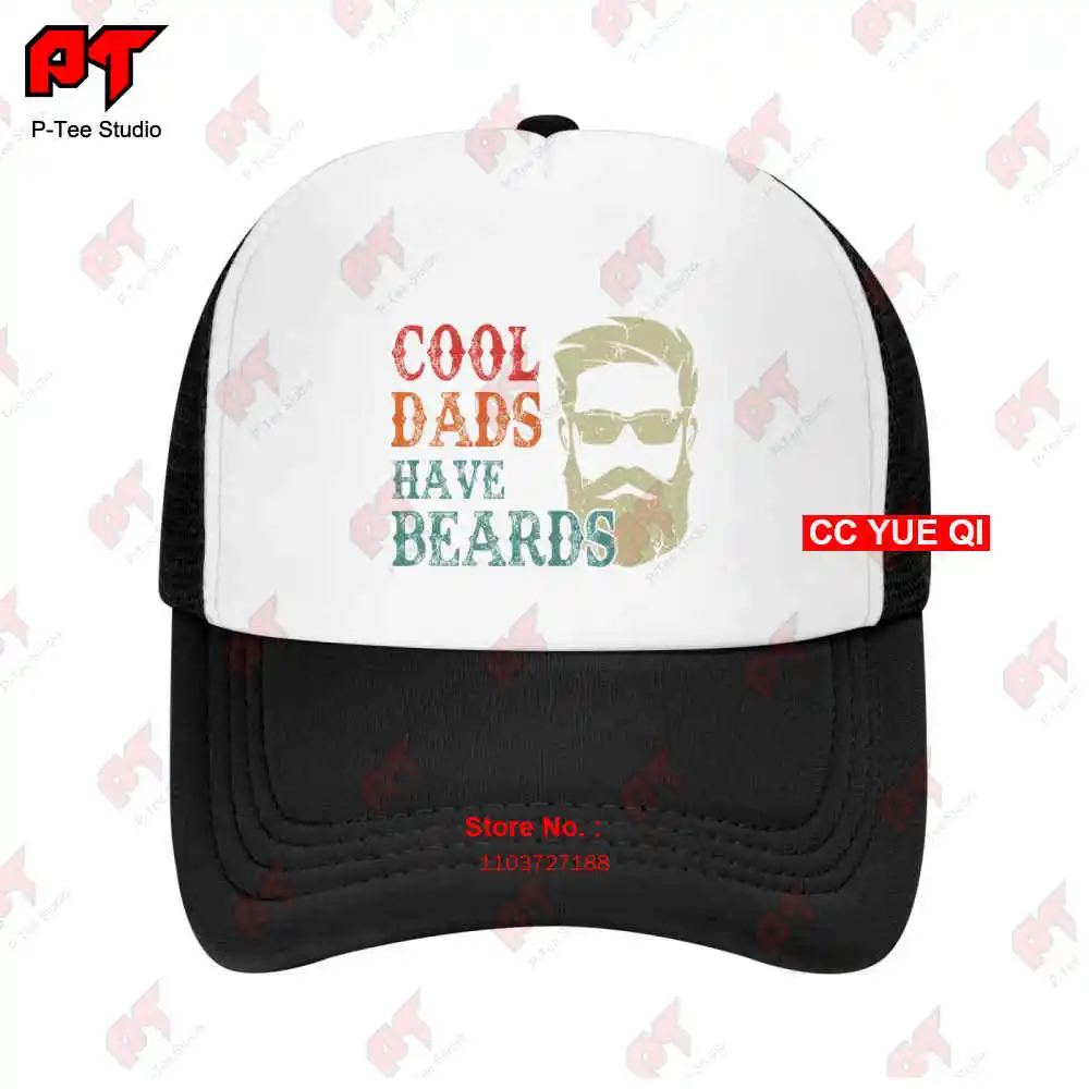 Cool Dad Have Beards Bearded Dad Father'S Day Baseball Caps Truck Cap 3UHY