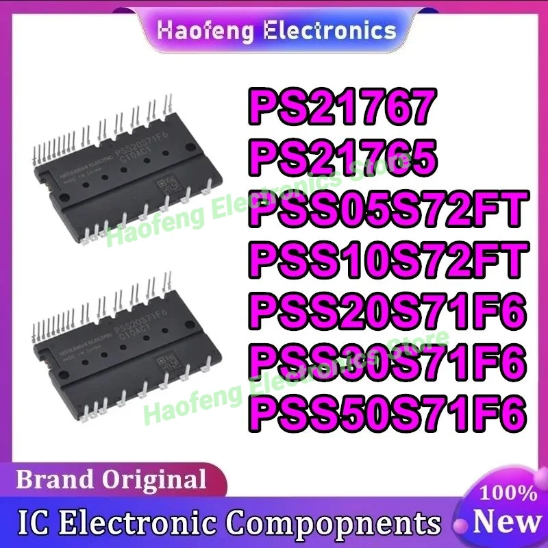 PS21767 PS21765 PSS05S72FT PSS10S72FT PSS20S71F6 PSS30S71F6 PSS50S71F6 جديد وأصلي في المخزون